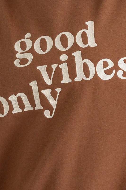 Good Vibes Only Embroidery Sweatshirt